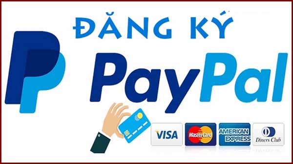 Hướng dẫn cách đăng ký Paypal bằng thẻ ATM mới nhất